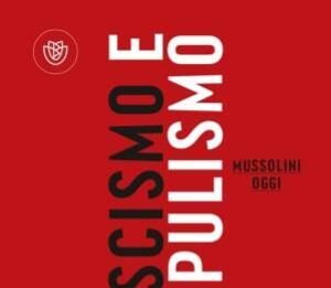 Fascismo e populismo. Mussolini oggi Difficilmente riconducibili alle categorie di destra e sinistra questi partiti vengono convenzionalmente definiti come populisti o sovranisti.