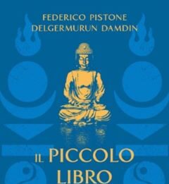 Il piccolo libro della felicità Una terra pura, spirituale e sorprendente come la Mongolia ha molto da insegnare a una civiltà materialista e alla ricerca di nuovi punti di riferimento come la nostra.