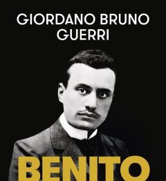 Benito. Storia di un italiano