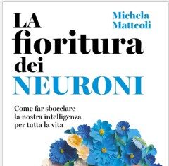 La fioritura dei neuroni