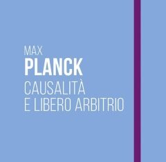 Causalità e libero arbitrio