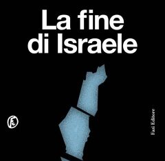 La fine di Israele