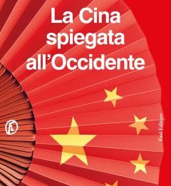 La Cina spiegata all’Occidente