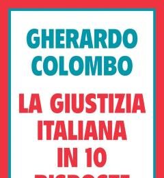 La Giustizia italiana in 10 risposte