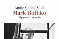 Mark Rothko, riparare il mondo