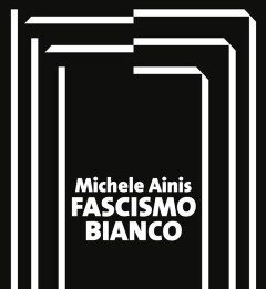 Fascismo Bianco
